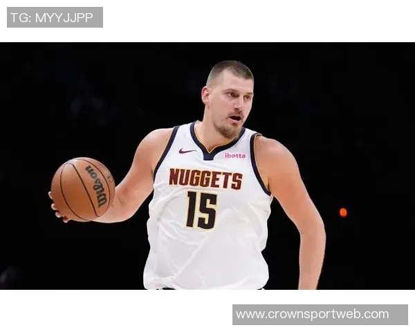 约基奇谈提前续约：这是对我的一种奖励和体育界的常态