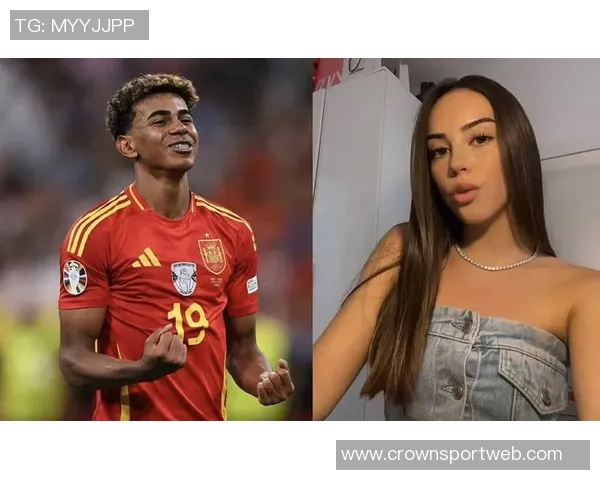 亚马尔女友透露未来想当母亲目前未怀孕已交往两个月感情甜蜜